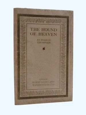 FRANCIS THOMPSON Hound of Heaven c1920 SIGNED Edwin Standing MONTESSORI INTEREST - Image 1 of 4