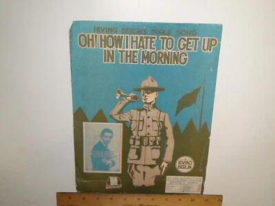 Irving Berlin Bugle Song Oh How I Hate To Get Up In The Morning 1918 Sheet Music - Image 1 of 3
