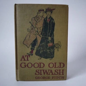 1911 "At Good Old Siwash"-George Finch, Grosset & Dunlap HC GD - Imagen 1 de 17