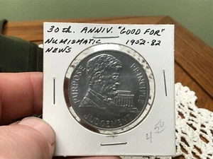 Numismatic News 30th Anniversary Coin~Purpose Principle Judgement Medal - Picture 1 of 2
