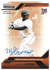 MYCHAL GIVENS 2009 TRISTAR Prospects Plus Autographs #43 169/199 ORIOLES