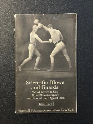 1922, Scientific Blows and Guards : What Blows.. by Marshall Stillman.. SB RARE - Image 1 of 2
