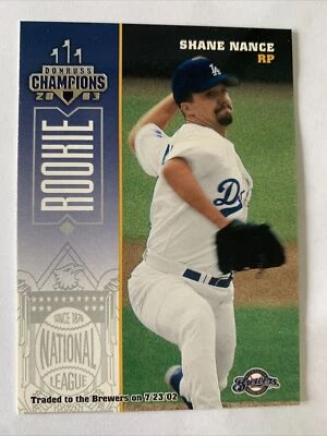 2003 Donruss Champions Rookie Card #151 Shane Nance Brewers NMMt Free Shipping! - Image 1 of 2