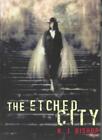 The Etched City By K.J. Bishop. 9781405041607