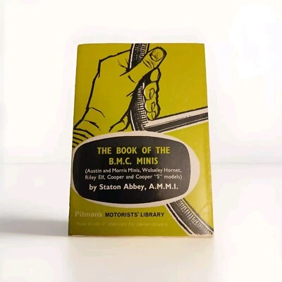 EL LIBRO DE B.M.C. Libro manual MINICARS Pitman Austin Morris Mini Riley Wolsley Foto 1 de 4