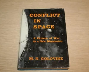 Conflict in Space by M. N. Golovine (1962, Hardcover) First American Edition - Picture 1 of 12