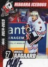 2014/15 Niagara IceDogs Autographs - MIKKEL AAGAARD