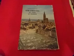 DOLLINGER (Philippe) - Strasbourg du passé au présent. - Picture 1 of 12