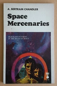 SPACE MERCENARIES by A. Bertram Chandler - Picture 1 of 1