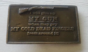ICH WERDE MEINE WAFFE AUFGEBEN, WENN SIE MEINE KALTEN TOTEN FINGER HEBELN Gürtelschnalle - Bild 1 von 3
