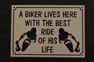 A Biker Lives Here With The Best Ride Of His Life Funny Sign A5 - Secret Santa - Picture 1 of 1