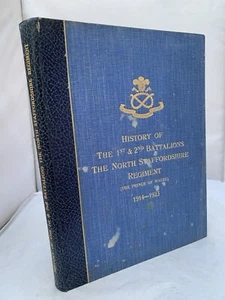 History of the 1st & 2nd Battalions The North Staffordshire Regiment 1914-1923 - Picture 1 of 12