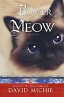 The Power Of Meow  Dalai Lamas Chat 3 Par Michiedavidneuf Livre Free And Fast