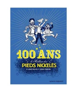 Le Meilleur des Pieds Nickelés - Tome 07: Spécial 100 ans, Pellos; Forton, Lou - Imagen 1 de 1