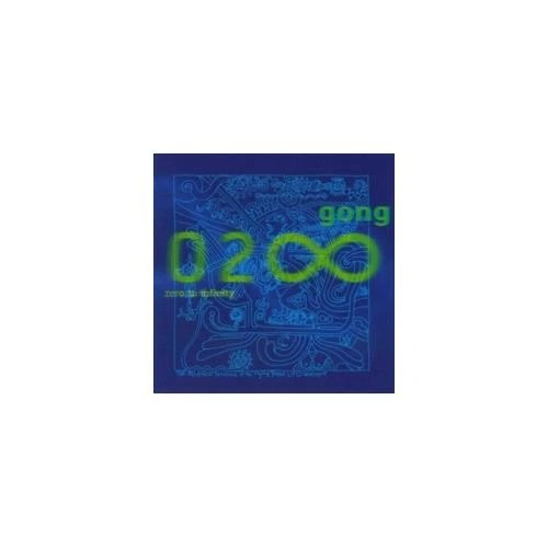 GONG: ZERO TO INFINITY - CD *BRAND NEW* - Image 1 of 1