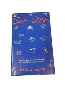 Salt Dishes By Clark W. Brown 1968 Softcover - Picture 1 of 12