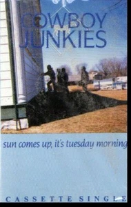 COWBOY JUNKIES SUN COME SUP IT'S TUESDAY MORNING  VINTAGE CASSETTE SINGLE SEALED - Picture 1 of 2