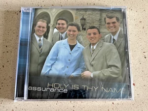 Holy is Thy Name by Assurance 2005, CD NEW/Sealed Free Shipping - Picture 1 of 2