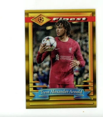 Trent Alexander Arnold 2022-23 Finest Flashbacks #94 UEFA  Gold Refractor 05/50 - Image 1 of 2