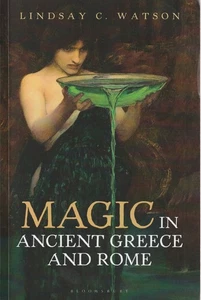 Magic in Ancient Greece and Rome - Picture 1 of 6