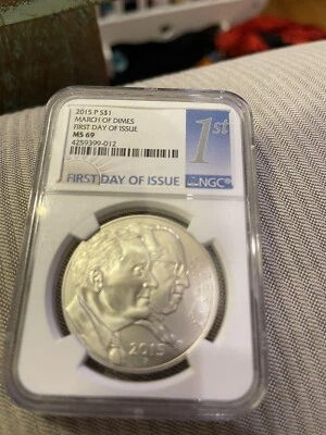 2015 P March of Dimes Silver Dollar NGC MS69  FIRST DAY OF ISSUE - Image 1 of 2