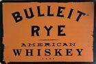 BULLEIT Rye American Whiskey Rustic Metal Sign 8 x 12 Inches