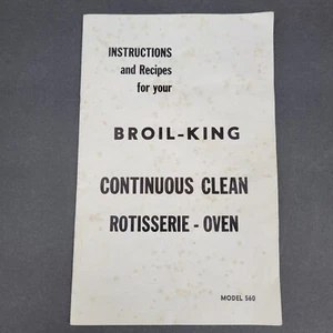 Vtg 50s~Broil King Model 560~55 Series~Broiler Rotisserie Instructions & Recipes - Picture 1 of 2