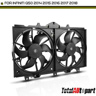 Nuevo conjunto de ventilador de radiador doble con cubierta para Infiniti Q50 2014 2015 2016-2018 Foto 1 de 4