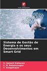 Sistema De Gesto De Energia E Os Seus Desenvolvimentos Em Smart Grid By S. Ganes