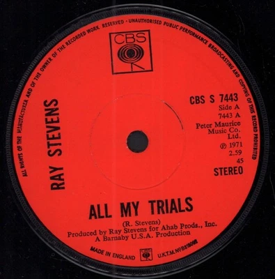 Ray Stevens All My Trials 7" vinyl UK Cbs 1971 solid label design CBSS7443 - Photo 1/2