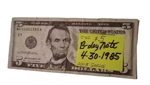 April 3 1985 $5 Five Dollar Bill Banknote Birthday Note Fancy Serial Money Coin - Picture 1 of 4