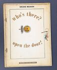 Bruno Munari Children Book  who's there? open the door! First 1957 1st ed Book 