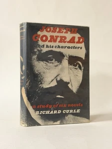 Joseph Conrad & His Characters. Richard Curle. 1957 1st Edition in Dust Jacket  - Imagen 1 de 4