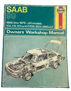 ⭐ Saab 99 ~ 1969 thru 1979 All Models Haynes Owners Workshop Manual Service Book - Foto 1 di 2