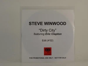 STEVE WINWOOD FT ERIC CLAPTON DIRTY CITY (H1) 1 Track Promo CD Single also White - Picture 1 of 7