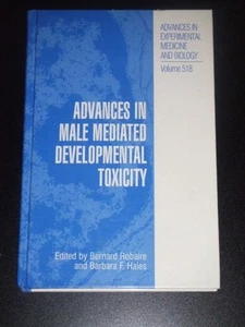 Advances in Male Mediated Developmental Toxicity NEW Experimental Medicine V 518 - Picture 1 of 1