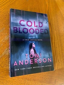 Cold Blooded by Toni Anderson (2018, Trade Paperback) - Imagen 1 de 4