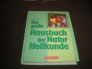 G. Leibold: Das große Hausbuch der Naturheilkunde / EA 1995 / illustr./ 1,5 kg - Bild 1 von 5