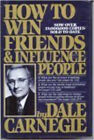 How to Win Friends and Influence People Dale, Carnegie, Dorothy C