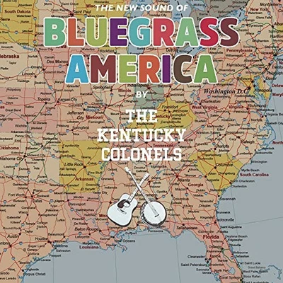 The New Sounds of Bluegrass America by The Kentucky Colonels [Audio CD] - Image 1 of 2