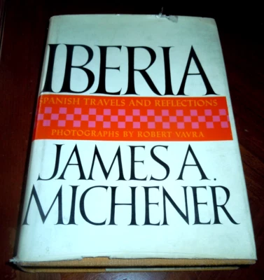 IBERIA: Spanish Travels (1968 RANDOM HOUSE)  JAMES MICHENER  1st Ed. with DJ Foto 1 de 4