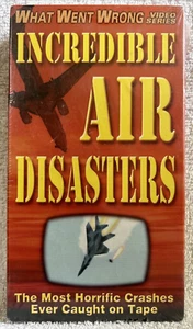 Incredible Air Disasters - What Went Wrong Video Series VHS BRAND NEW! SEALED! - Picture 1 of 4