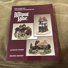 The Charlton Standard Catalogue of Lilliput Lane by Annette Power 1998 Paperback