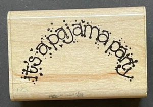 It's a Pajama Party Slumber Overnight Invitation Word Label Wood Rubber Stamp - Picture 1 of 4