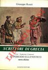 ROSATI Giuseppe - Scrittori di Grecia. Testi, traduzioni, commenti. Volume terz