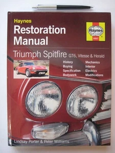 TRIUMPH SPITFIRE also GT6- VITESSE & HERALD Total RESTORATION MANUAL . NEW - Picture 1 of 10