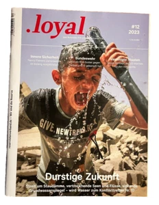 .loyal ♥12/2023♥Das Magazin für Sicherheitspolitik♥Durstige Zukunft♥ - Bild 1 von 4