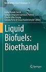 Liquid Biofuels: Bioethanol - 9783031012402