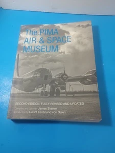 The Pima Air & Space Museum by James Stemm 2nd Edition Fully Revised And Updated - Imagen 1 de 14