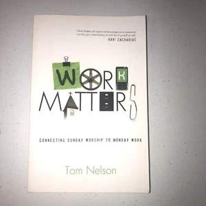 Work Matters Paperback Book by Tom Nelson - Picture 1 of 2